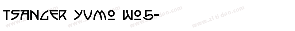 tsanger yumo wo5字体转换